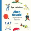 Aben Osvald og andre fine historier