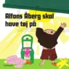 Alfons Åberg skal have tøj på