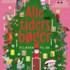 ALLE TIDERS BØGER vi læser til jul