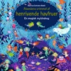 Alverdens vrimmel af henrivende havfruer