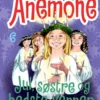 Anemone 6 - Jul, søstre og bedste venner