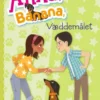 Anna, Banana (3) - Væddemålet