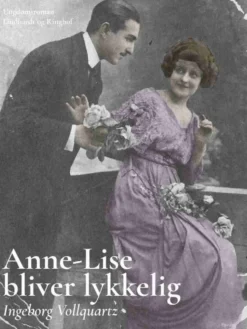 Anne-Lise bliver lykkelig