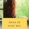 Anne på egne ben. Anne fra Grønnebakken 4
