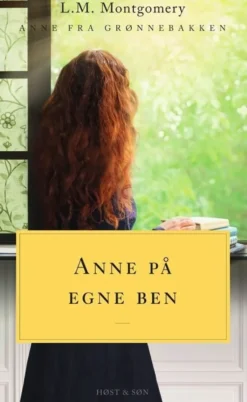 Anne på egne ben. Anne fra Grønnebakken 4