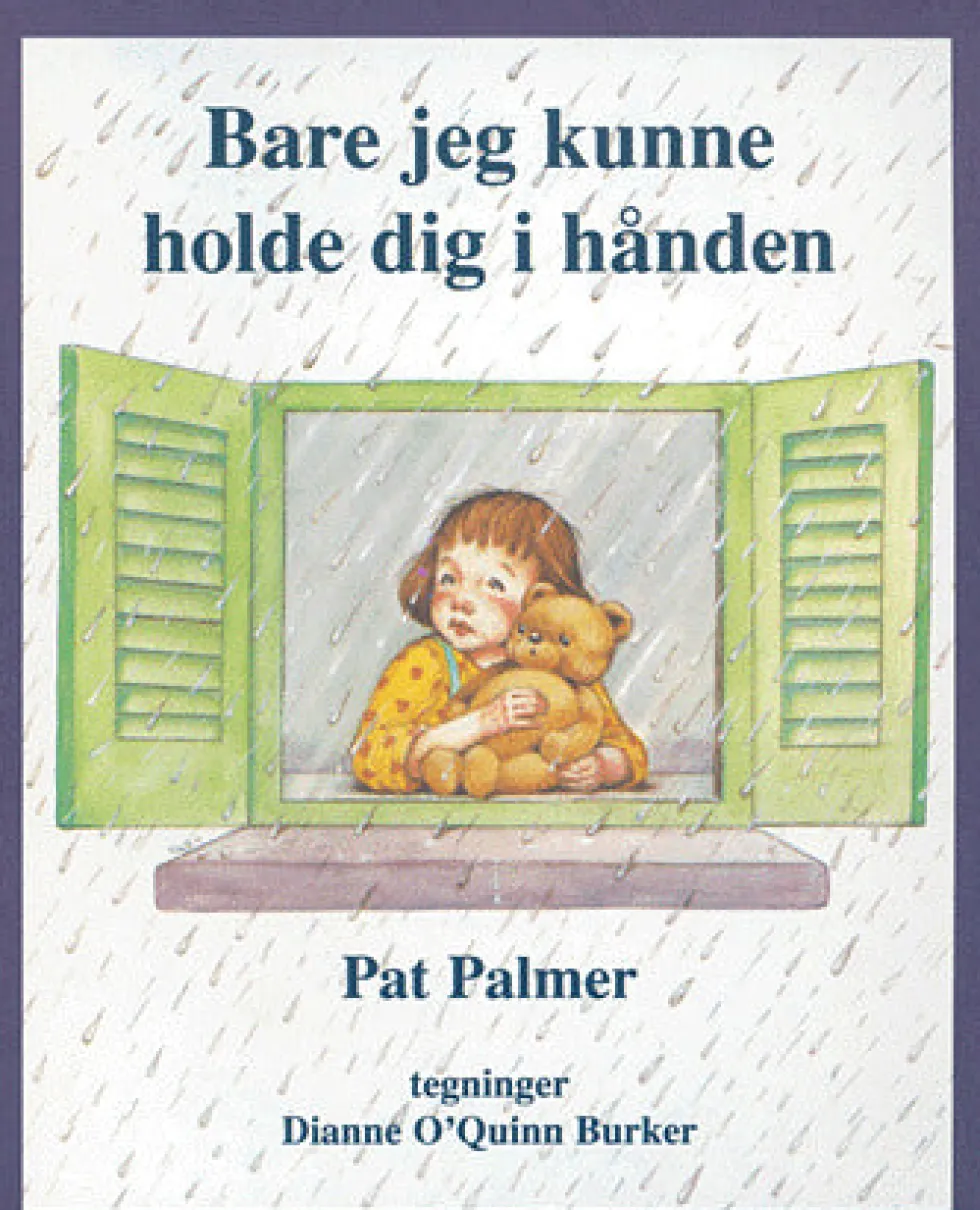 Bare jeg kunne holde dig i hånden