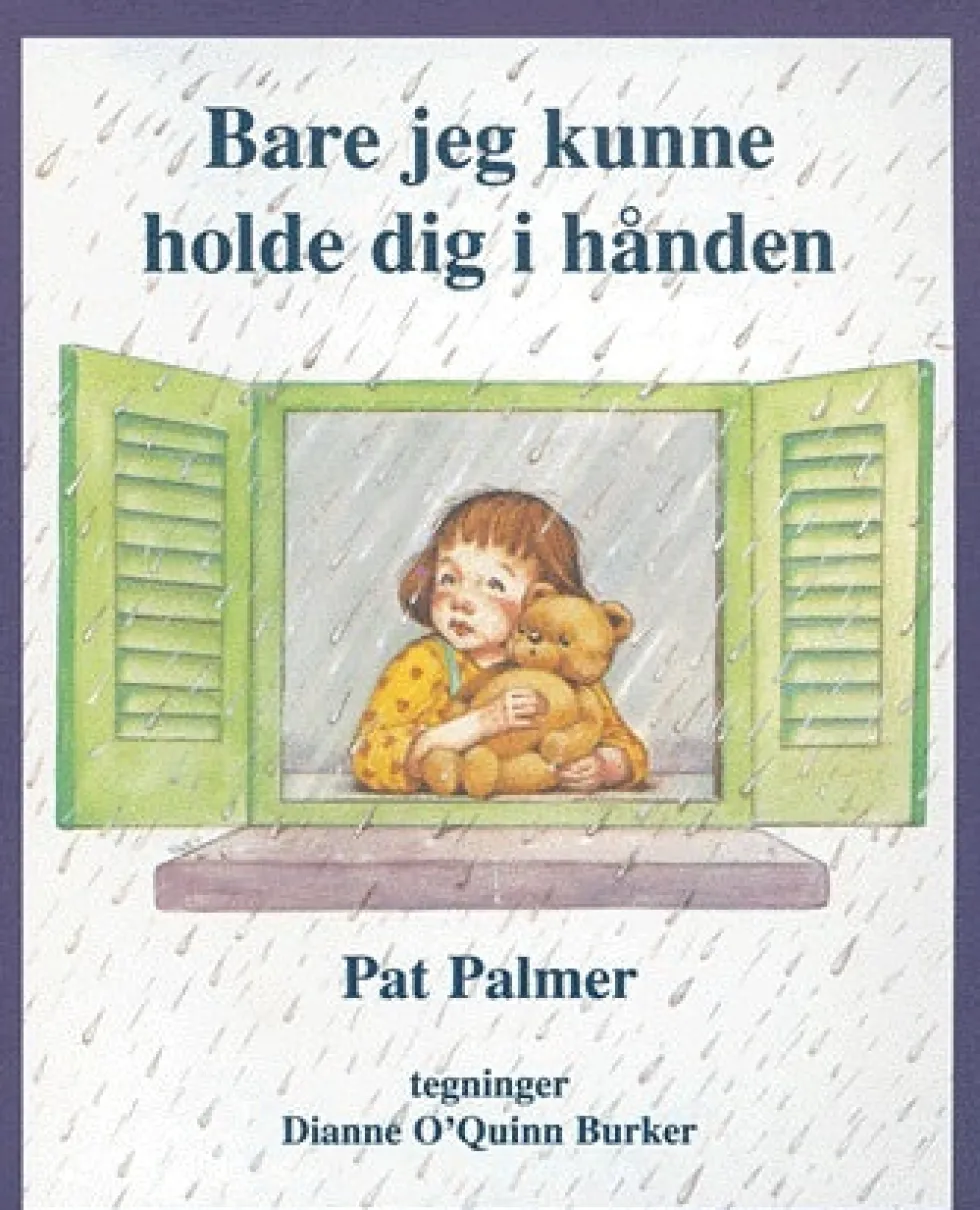 Bare jeg kunne holde dig i hånden