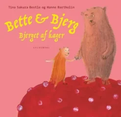 Bette og Bjerg - Bjerget af kager