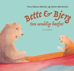 Bette og Bjerg - Den uendelige høstfest