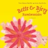 Bette og Bjerg - Rumtænnisten