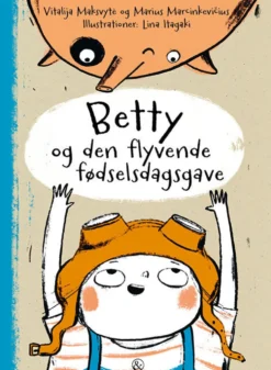 Betty og den flyvende fødselsdagsgave