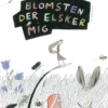 Blomsten der elsker mig