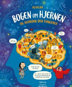 Bogen om hjernen - og hvordan den fungerer