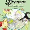 Brødrene Grimm - de mest populære eventyr