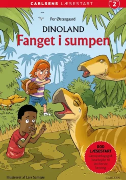 Carlsens Læsestart: Dinoland: Fanget i sumpen
