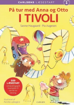 Carlsens læsestart - På tur med Anna og Otto: I tivoli
