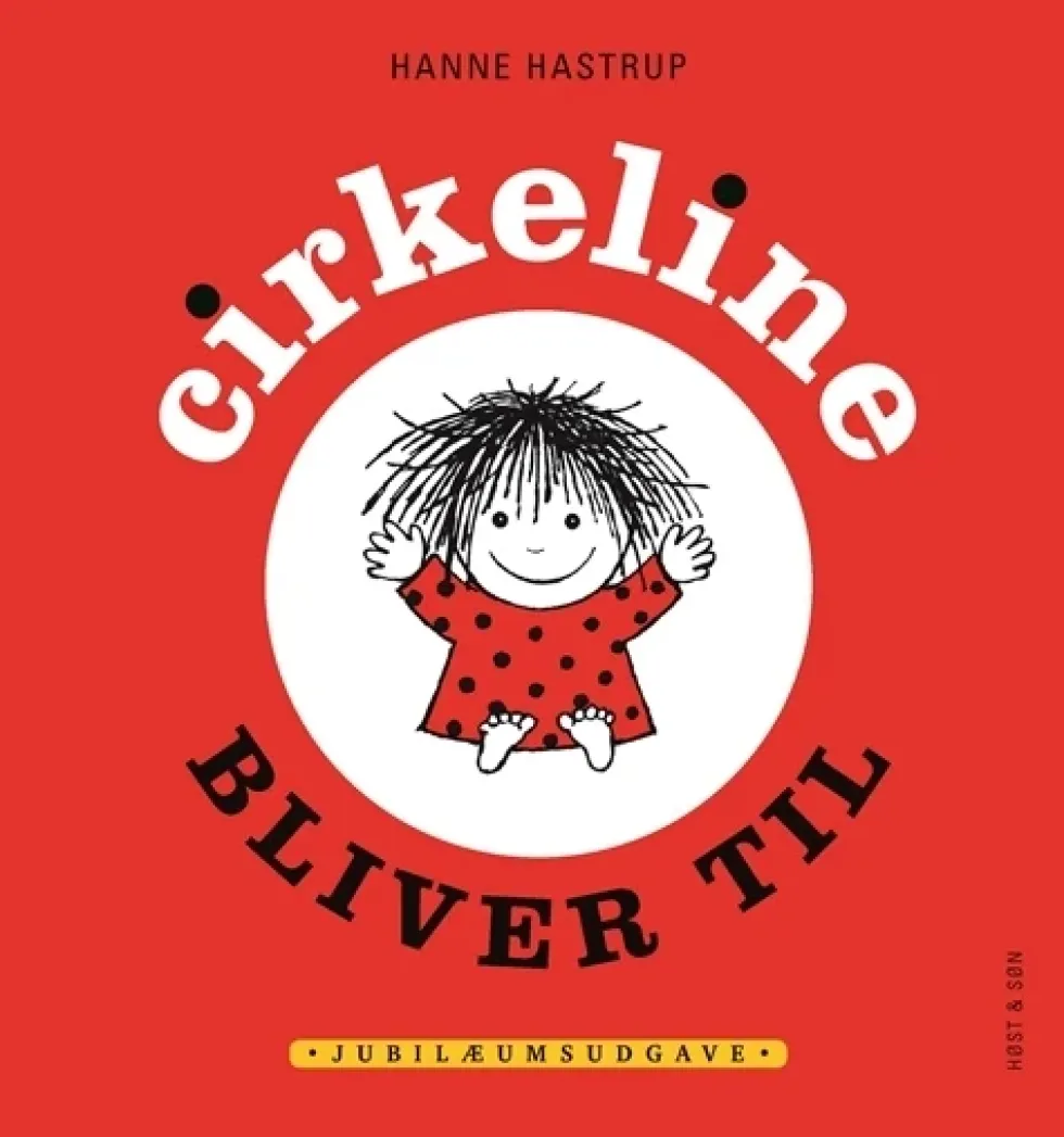 Cirkeline bliver til