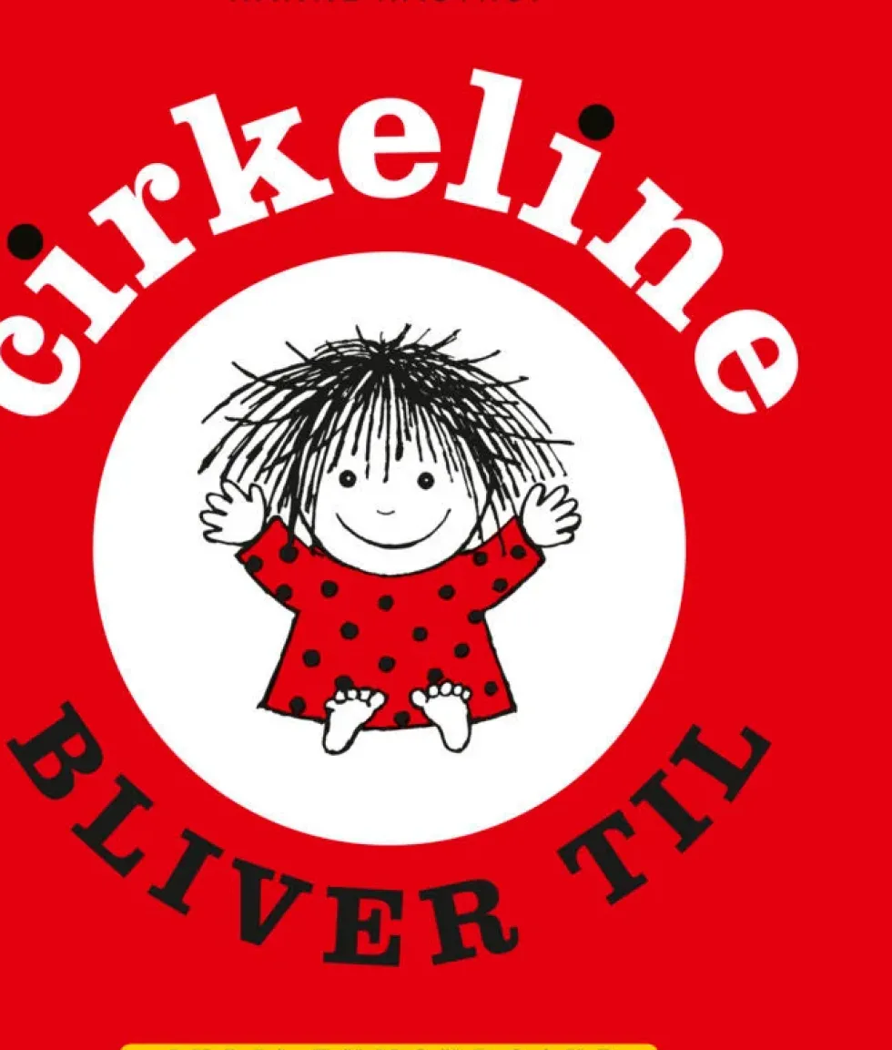 Cirkeline bliver til