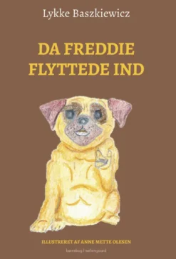 Da Freddie flyttede ind