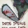 Døde drenge kan ikke sms'e