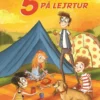 De 5 (7) - De 5 på lejrtur