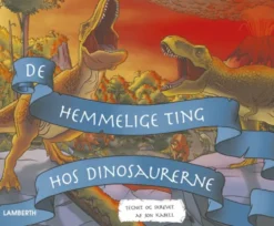 De Hemmelige Ting hos dinosaurerne