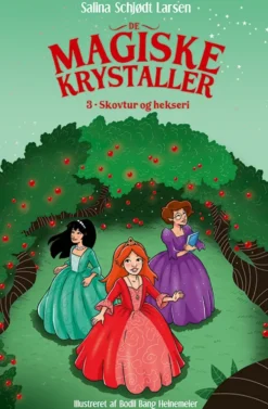 De magiske krystaller 3: Skovtur og hekseri
