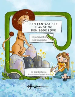 Den fantastiske slange og den søde løve