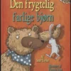 Den frygtelig farlige bjørn