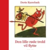Den lille røde trold vil flytte