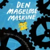 Den mageløse maskine