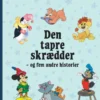 Den tapre skrædder – og fem andre historier