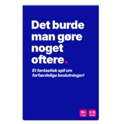 Det burde man gøre noget oftere