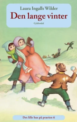 Det lille hus på prærien 6 - Den lange vinter