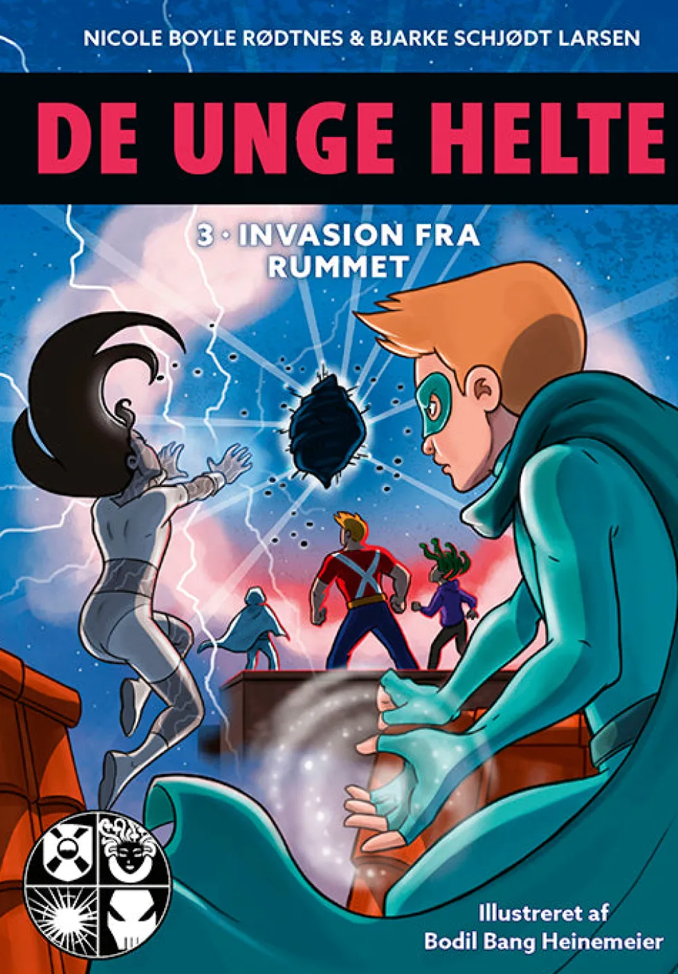 De unge helte 3: Invasion fra rummet