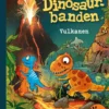 Dinosaurbanden – Vulkanen