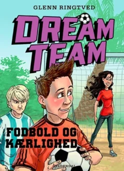 Dreamteam 6 - Fodbold og kærlighed