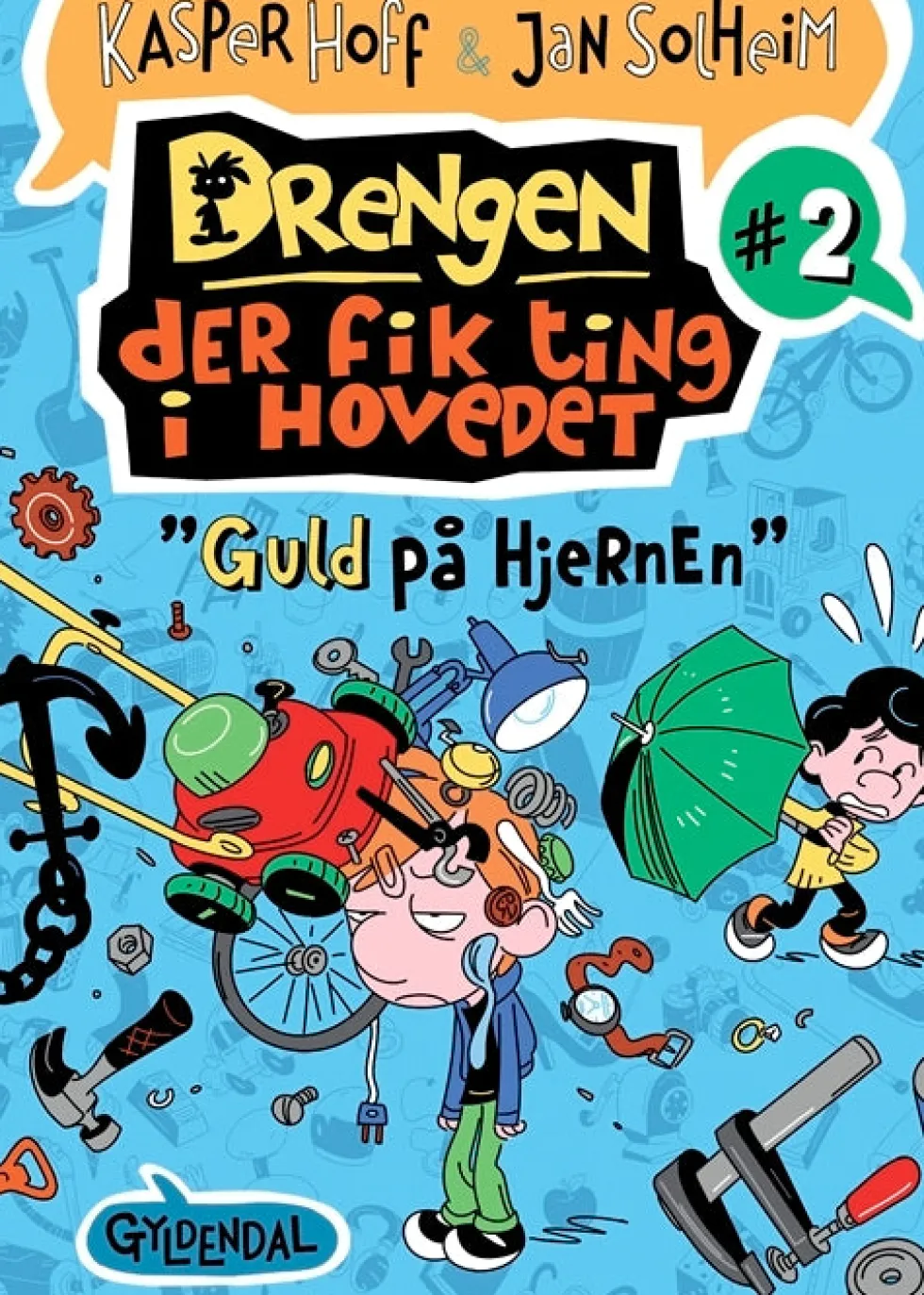 Drengen, der fik ting i hovedet 2 - Guld på hjernen