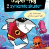 Dyrenes Superhelteklub: Super-Haj og de synkende skuder
