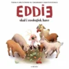 Eddie skal i zoologisk have