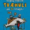 En endnu større træhule på 26 etager