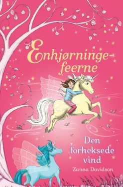 Enhjørningefeerne (3): Den forheksede vind