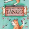 En kat kan ikke danse tango