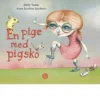 En pige med pigsko