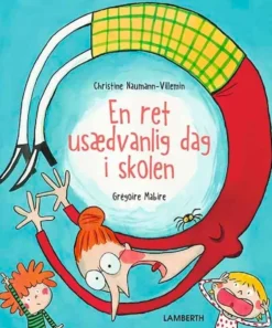 En ret usædvanlig dag i skolen