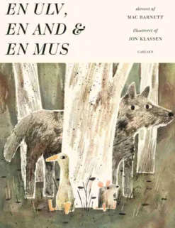 En ulv, en and og en mus