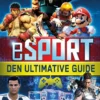 eSport - Den ultimative guide