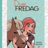 Et strejf af magi (6) - Dum fredag