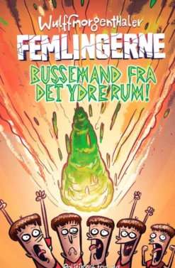 Femlingerne - Bussemand fra det ydre rum!