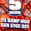Femlingerne - til kamp mod den syge ost